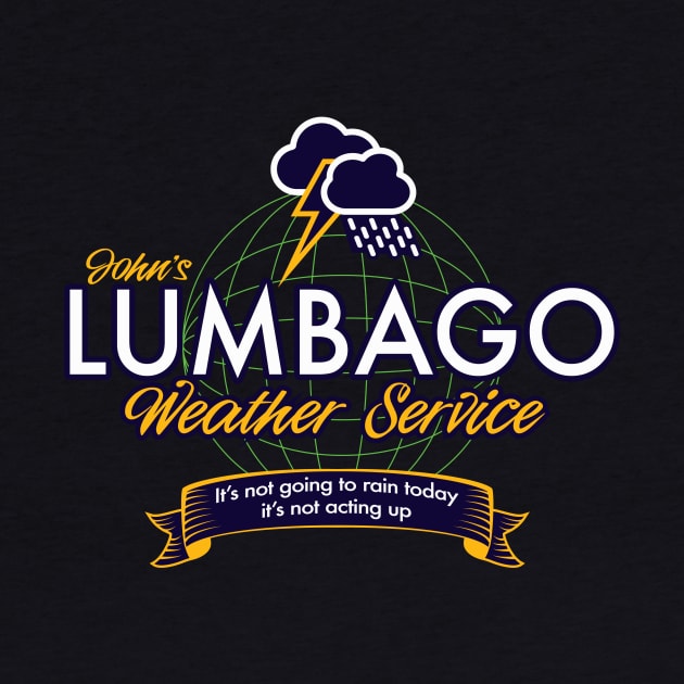 Lumbago Weather Service by ResortMagicMerch